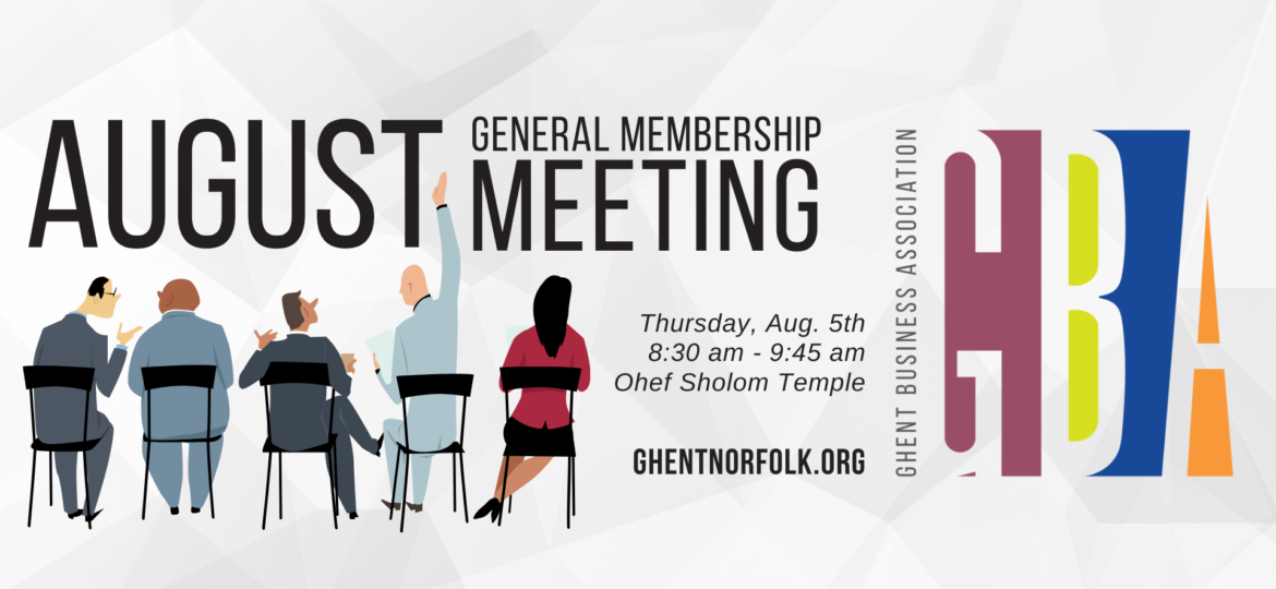 August Ghent Business Association General Membership Meeting